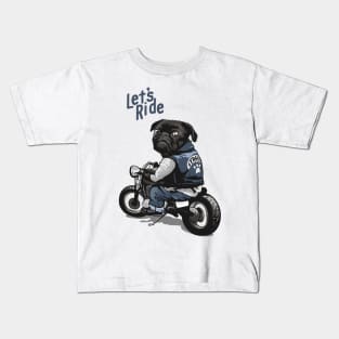 Let's ride biker pug dog Kids T-Shirt